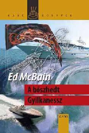 [87th Precinct 53] • 53. A bőszhedt Gyilkanessz